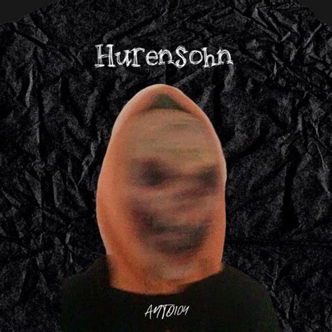 hurenohn|Hurensohn .